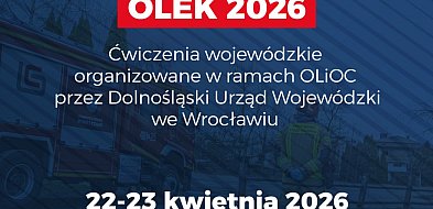 Rozpoczęły się ćwiczenia służb ratunkowych i mundurowych OLEK 2026