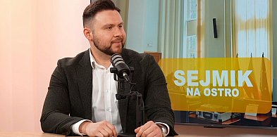 SEJMIK NA OSTRO: MATEUSZ JĘDRACHOWICZ