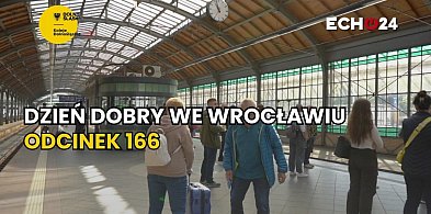 Dzień dobry we Wrocławiu | odc.166