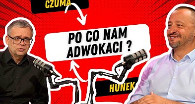 Po co nam adwokaci? Paragrafem po łapkach - Czuma / Hunek-88893