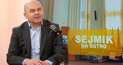 SEJMIK NA OSTRO: WOJCIECH BOCHNAK