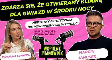 "Medycyny estetycznej nie powinniśmy się wstydzić"