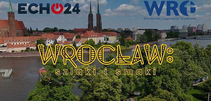 Wrocław: Szlaki i Smaki